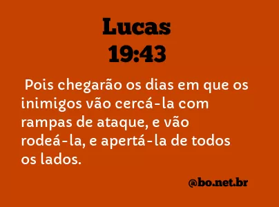 Lucas 19:43 NTLH