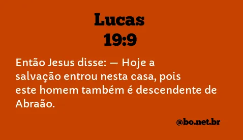 Lucas 19:9 NTLH