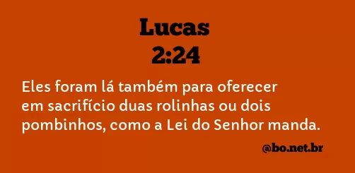 Lucas 2:24 NTLH