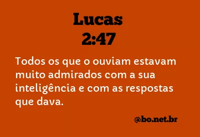 Lucas 2:47 NTLH