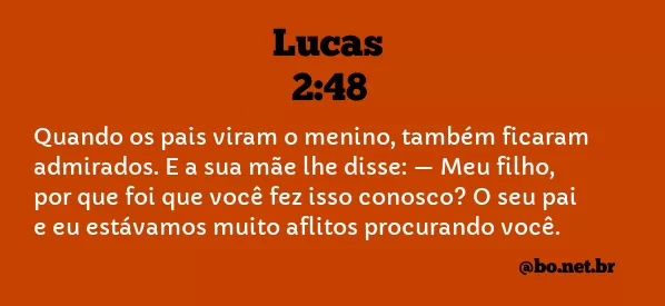Lucas 2:48 NTLH