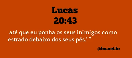 Lucas 20:43 NTLH