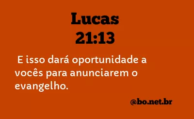 Lucas 21:13 NTLH