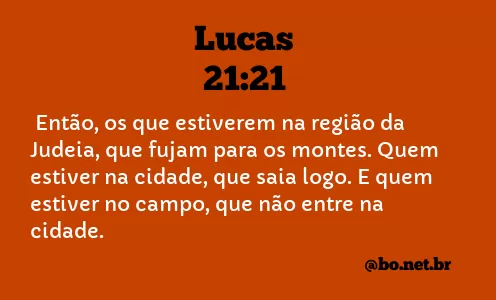 Lucas 21:21 NTLH
