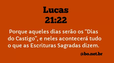 Lucas 21:22 NTLH