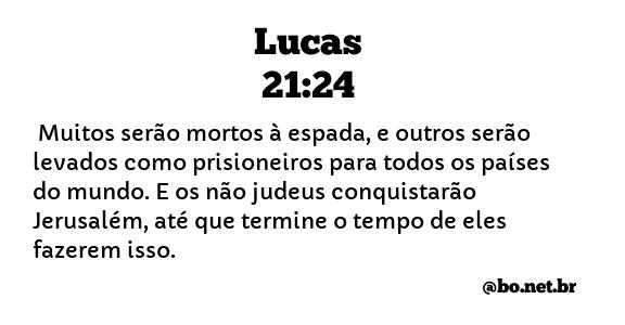Lucas 21:24 NTLH
