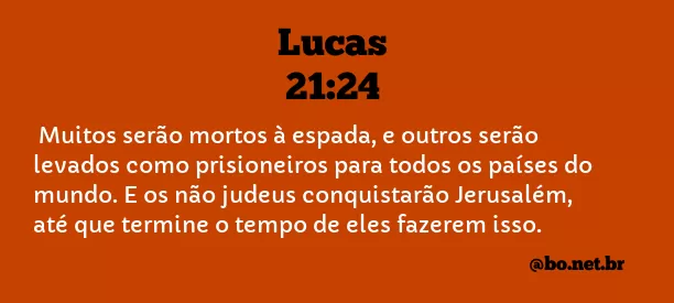 Lucas 21:24 NTLH