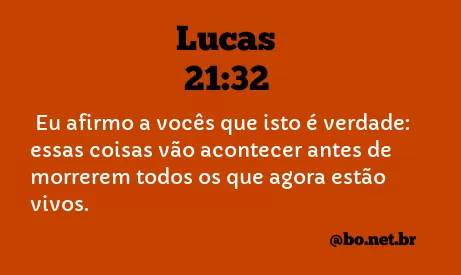 Lucas 21:32 NTLH
