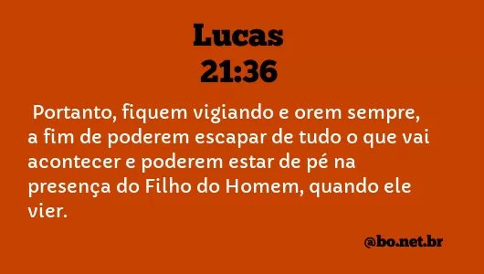 Lucas 21:36 NTLH