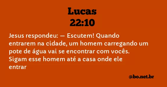 Lucas 22:10 NTLH