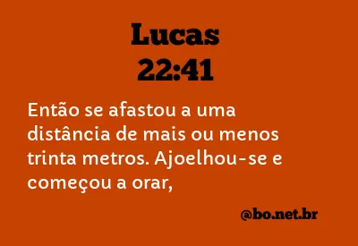 Lucas 22:41 NTLH