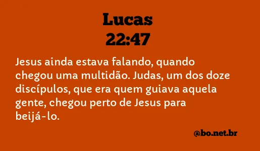 Lucas 22:47 NTLH