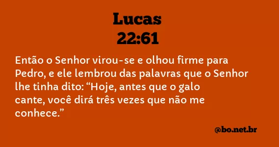 Lucas 22:61 NTLH