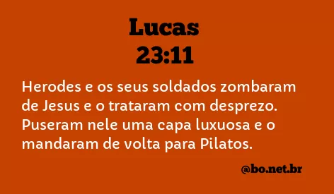 Lucas 23:11 NTLH