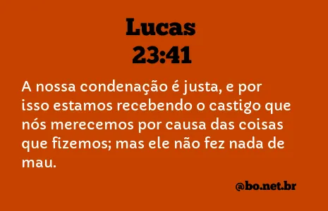 Lucas 23:41 NTLH