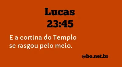 Lucas 23:45 NTLH