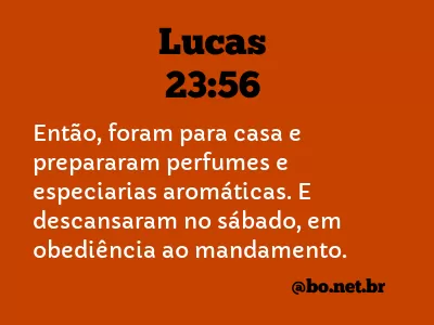LUCAS 23:56 NVI NOVA VERSÃO INTERNACIONAL