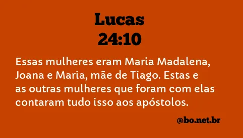 Lucas 24:10 NTLH