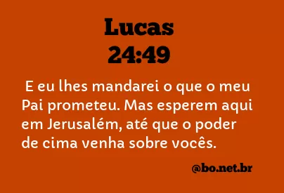 Lucas 24:49 NTLH