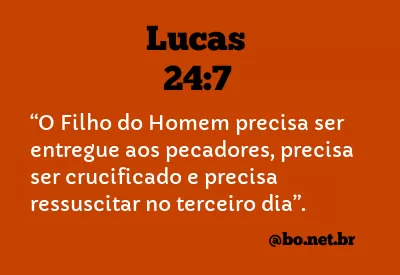 Lucas 24:7 NTLH