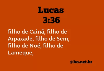 Lucas 3:36 NTLH