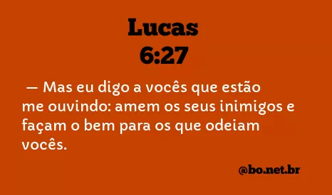 Lucas 6:27 NTLH