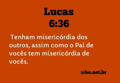 Lucas 6:36 NTLH