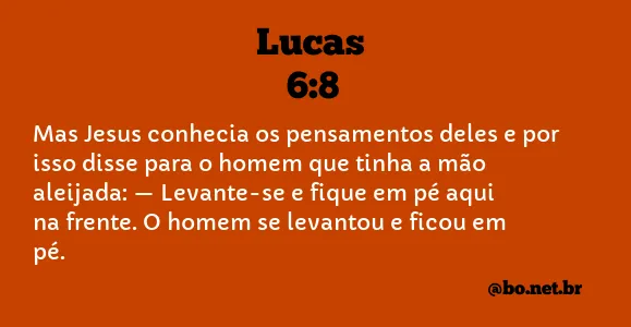 Lucas 6:8 NTLH