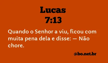 Lucas 7:13 NTLH