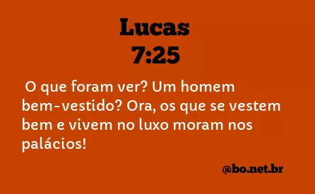 Lucas 7:25 NTLH