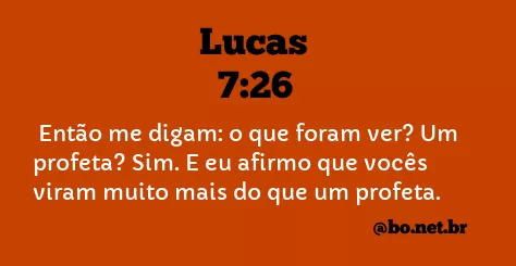 Lucas 7:26 NTLH