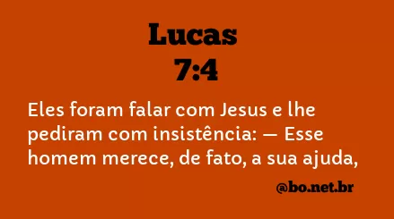 Lucas 7:4 NTLH