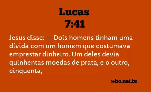 Lucas 7:41 NTLH