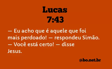 Lucas 7:43 NTLH