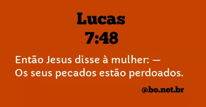 Lucas 7:48 NTLH