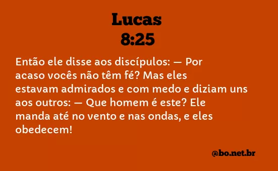 Lucas 8:25 NTLH
