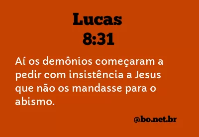 Lucas 8:31 NTLH