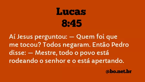 Lucas 8:45 NTLH
