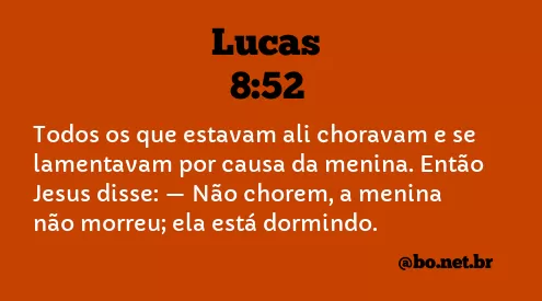 Lucas 8:52 NTLH