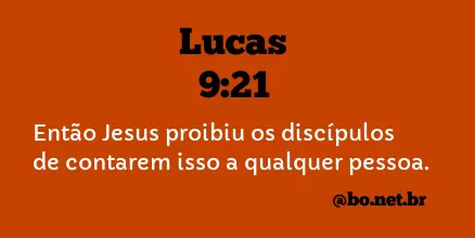 Lucas 9:21 NTLH