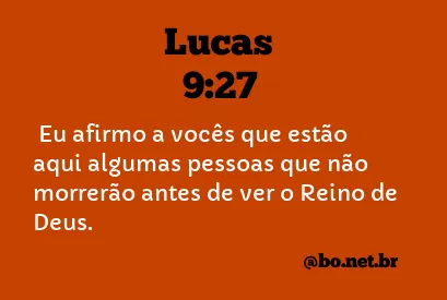Lucas 9:27 NTLH