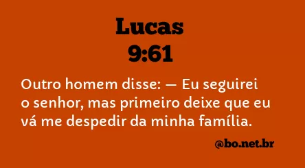Lucas 9:61 NTLH