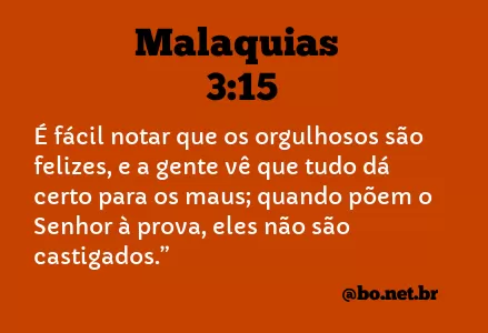 Malaquias 3:15 NTLH