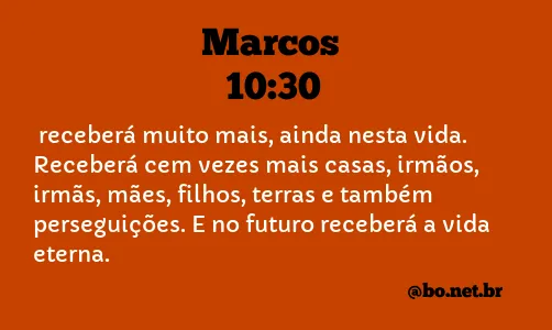 Marcos 10:30 NTLH