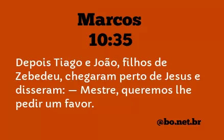 Marcos 10:35 NTLH