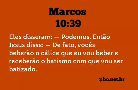 Marcos 10:39 NTLH
