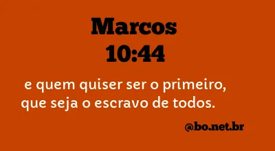 Marcos 10:44 NTLH