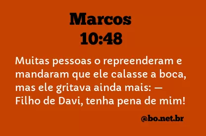 Marcos 10:48 NTLH