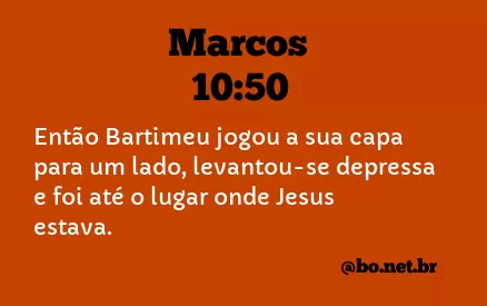 Marcos 10:50 NTLH