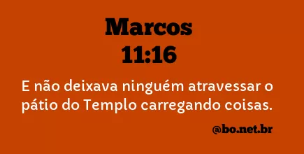 Marcos 11:16 NTLH
